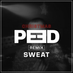 Sweat | PEED Remix