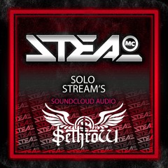 SethroW Ft MC Steal - Solo Stream's (Free download) Track list in description
