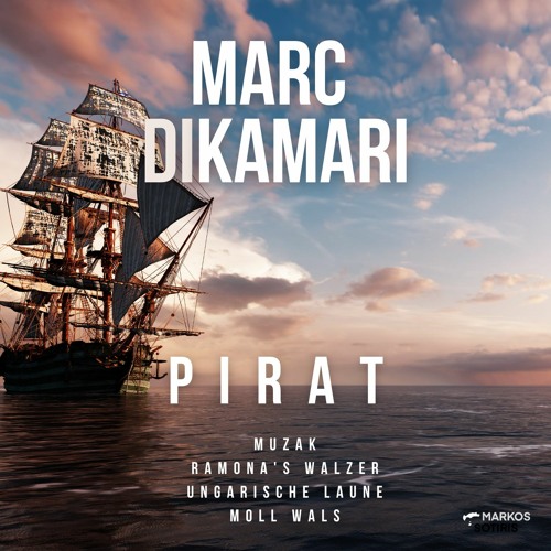 Markos Sotiris - MIO - Techno Orchester - Pirat feat. Marc DiKamari