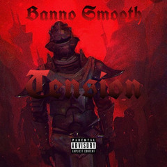 Banno Smooth~ Tension(prod. 1klowkey)