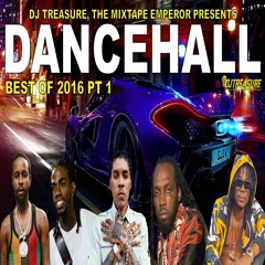DJ Treasure - Dancehall Mix 2023 Raw (BEST OF 2016) Masicka, Popcaan, Vybz Kartel, Alkaline, Aidonia