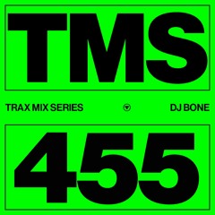 TRAX.455 DJ BONE
