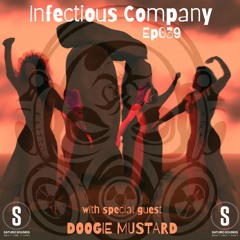 Doogie Mustard guest mix - Infectious Company Ep039