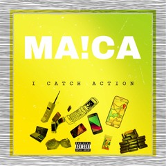 I Catch Action (Maica)