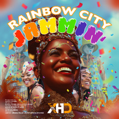 Rainbow City Jammin' - Latest x XHD (2025 Anguilla Music)