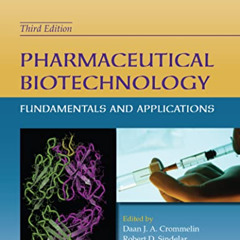[ACCESS] KINDLE 💙 Pharmaceutical Biotechnology: Fundamentals and Applications, Third