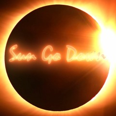 Sun Go Down (Feat. Nuhstylja)