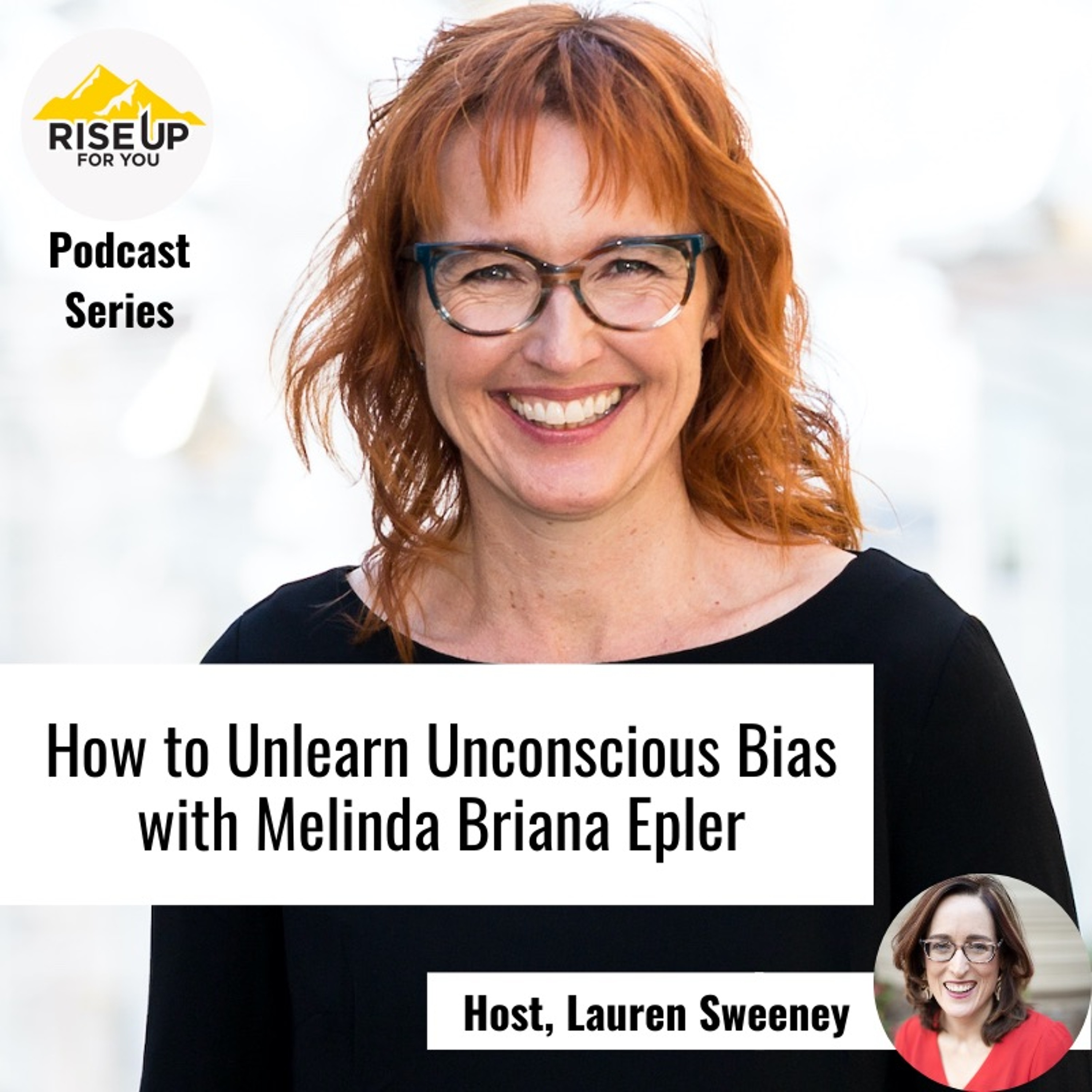 #416 With Melinda Briana Epler on How To Unlearn Unconscious Bias episode artwork