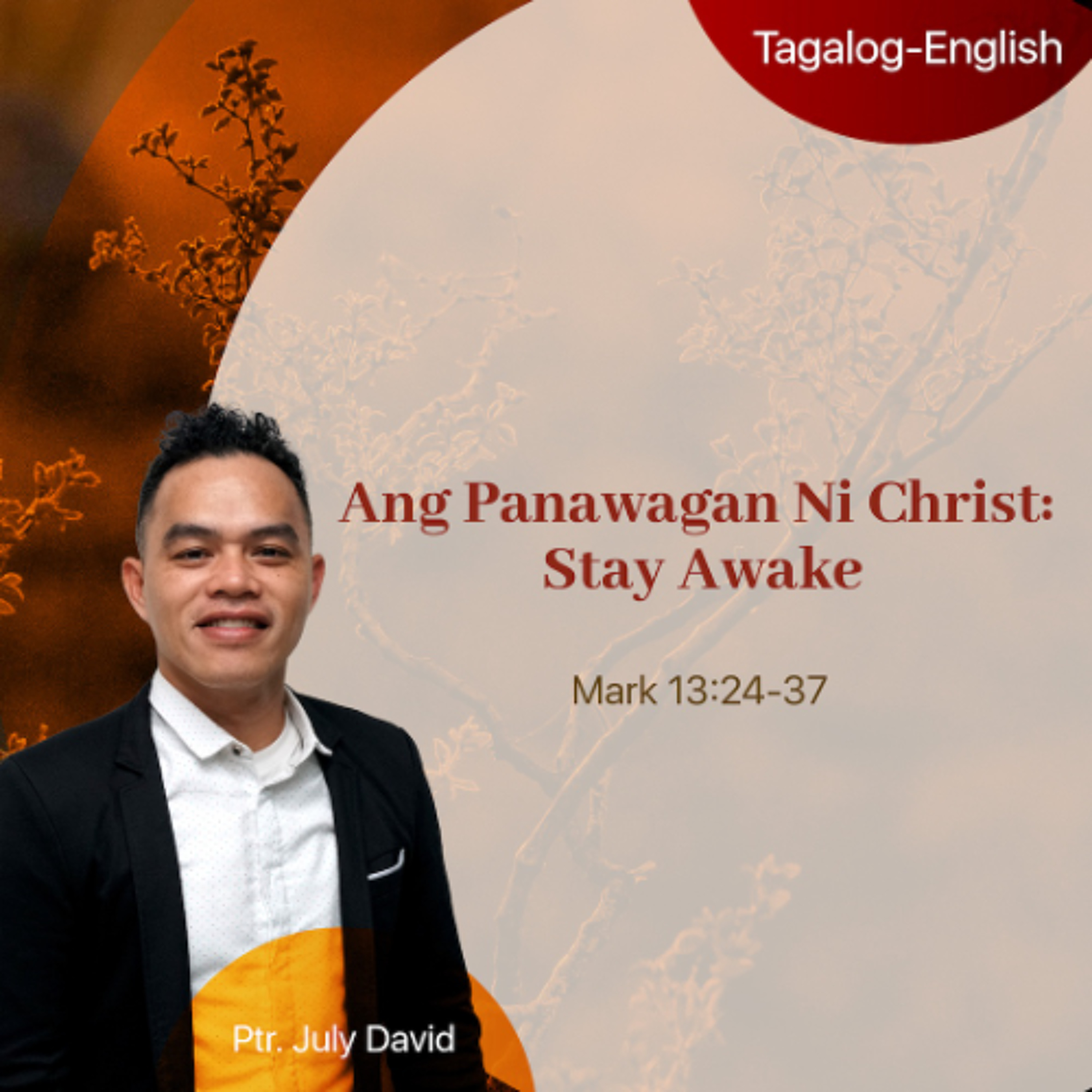 03-08-2026 Ang Panawagan Ni Christ_ Stay Awake