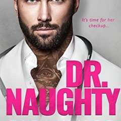 [Get] [EBOOK EPUB KINDLE PDF] Dr Naughty: A Doctor's Baby Romance by  Tara Wylde &  H