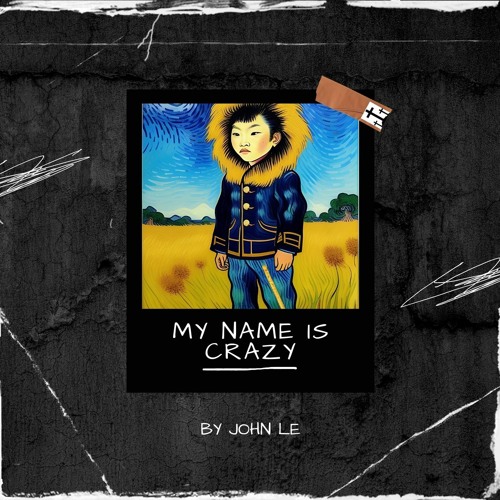 My Name Is Crazy