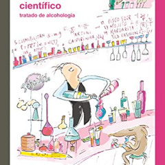 Read KINDLE 💚 El barman científico: Tratado de alcohología (Ciencia que ladra… serie