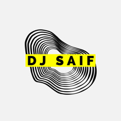 DJ SAIF - AYMAN MAO Mashup