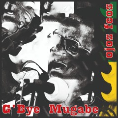 G'Bye Mugabe