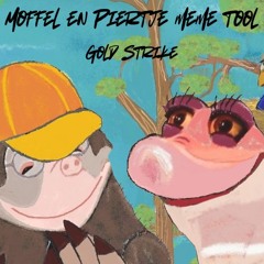 Moffel En Piertje - Gold Strike ( Meme Edit )