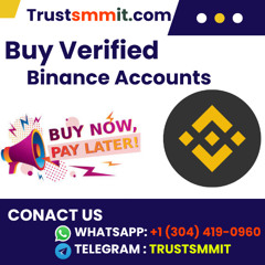 Top 3 Trusted Platforms to Buy Verified Binance Accounts Instantly in 2025