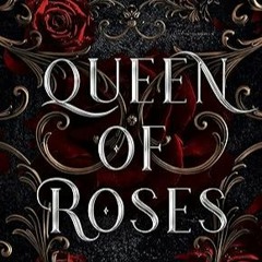 [Read Book] [Queen of Roses: A Dark Fae Fantasy Romance (Blood of a Fae Book 1)] - Briar Boleyn (A