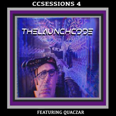 CCSESSIONS4 - THELAUNCHCODE 10.19.23