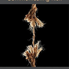 free KINDLE 🗸 Communicating Risk (Communicating in Professions and Organizations) by