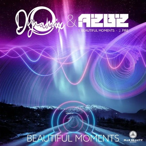 Dynamixx & A2B2 Beautiful Moments - (Original Mix)