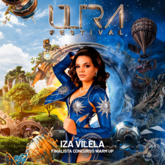 DJ IZA VILELA - ULTRA FESTIVAL - CONCURSO WARM UP