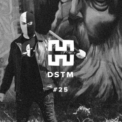 Dstm - Mantra Podcast Series 25