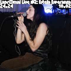 LAGR(I)MAL Live #2: Estela Esperanza