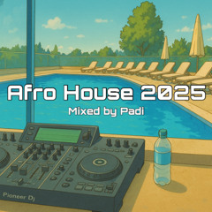 Padi Live Set@Afro House Mix by the Pool-June 2025