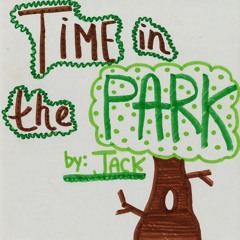 A Time In The Park by Jack