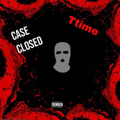 TTIME - case close