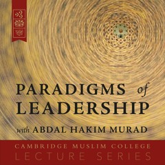 Paradigms of Leadership #15 – Aziz Mahmud Hudayi