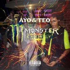 Ayo & Teo - MONSTER ENERGY