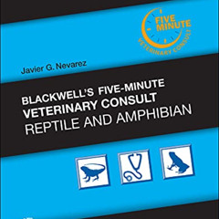 Access PDF 📋 Blackwell's Five-Minute Veterinary Consult: Reptile and Amphibian by  J