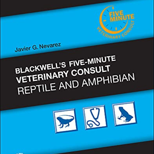 download EBOOK 📨 Blackwell's Five-Minute Veterinary Consult: Reptile and Amphibian b