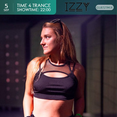 Time4Trance 459 - Part 2 (Guestmix by Izzy) [Uplifting Trance & Psy Trance]