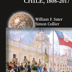 View EBOOK 📭 Historia de Chile, 1808-2017 (Historias nº 43) (Spanish Edition) by  Wi
