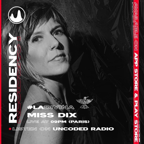 Miss Dix La Divina Resident MIx Uncoded Radio June 2024