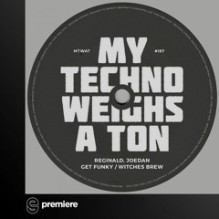 Premiere: Reginald, Joedan - Get Funky - My Techno Weighs A Ton