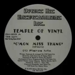 Temple Of Vinyl - C'Mon Miss Thang (Fierce Mix)