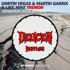 Dimitri Vegas X Martin Garrix X Like Mike - Tremor (Deucez Bootleg) [FREE DOWNLOAD]