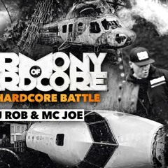 DJ Rob & MC Joe - Harmony of Hardcore 2021 presents The Hardcore Battle