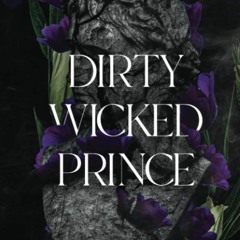 [PDF] ✔️ Download Dirty Wicked Prince (Court Legacy)