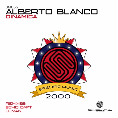 Alberto Blanco - Inercia (Luman Remix) - SPECIFIC REMASTERED ANALOG TUBE