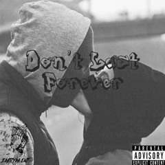Don Flippa (Feat. Trauma) - Don't Last Forever