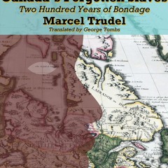 READ B.O.O.K Canada's Forgotten Slaves: Two Hundred Years of Bondage (Dossier Quebec)