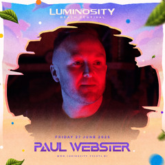 Paul Webster @ Luminosity Beach Festival 2025
