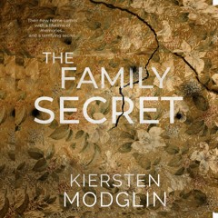 The Family Secret by Kiersten Modglin - Chapter One