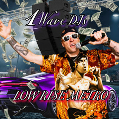 Low Rise Metro Remix