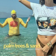Palm Trees & Sand Vol. 3 (Mixtape)