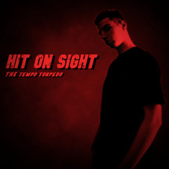 Hit On Sight